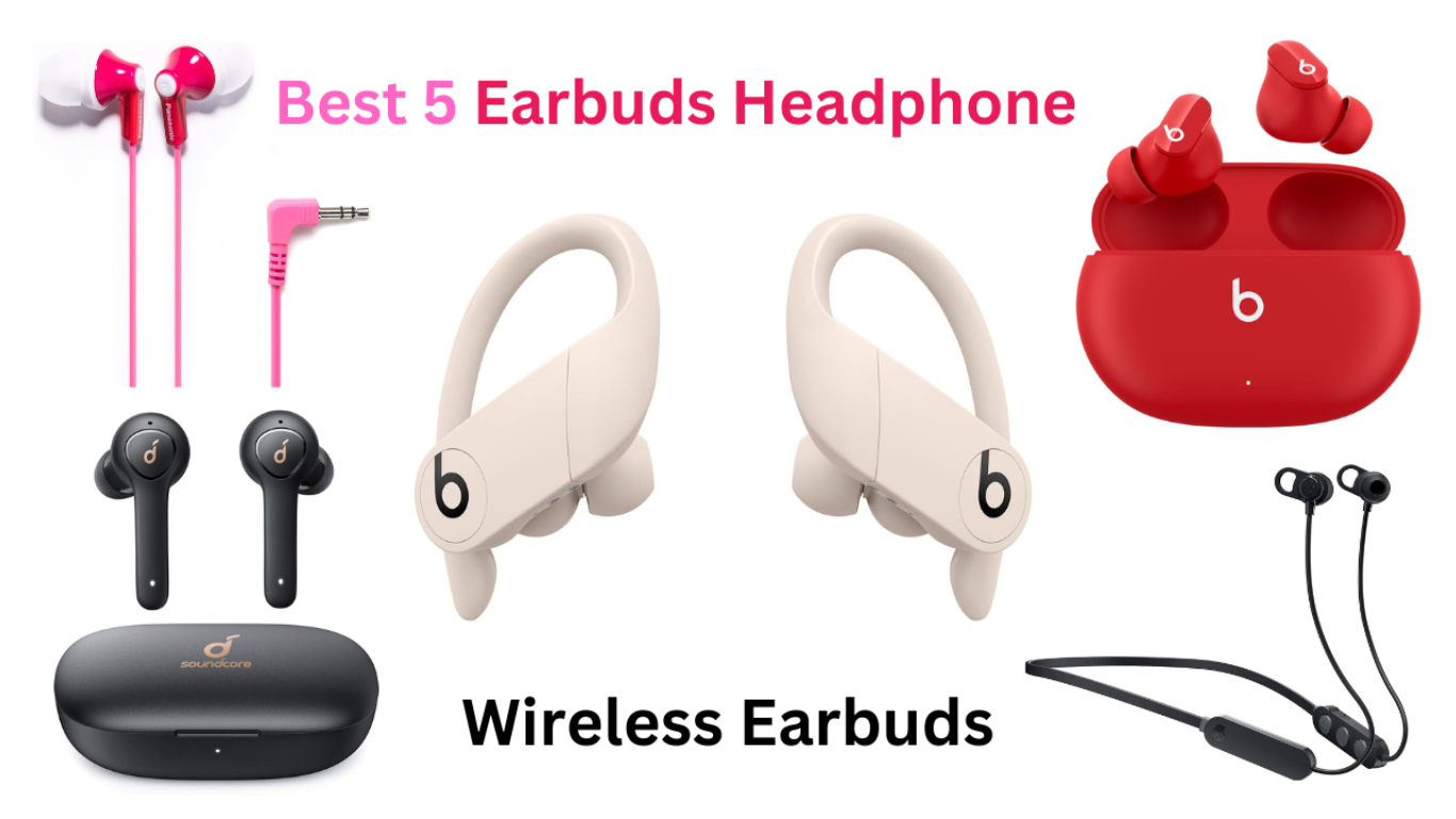 Best 5 Earbuds Headphones ( Discount + Top Selling )