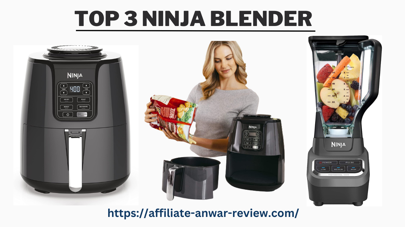 Top 3 Ninja Blender ( Discount + Best Selling )
