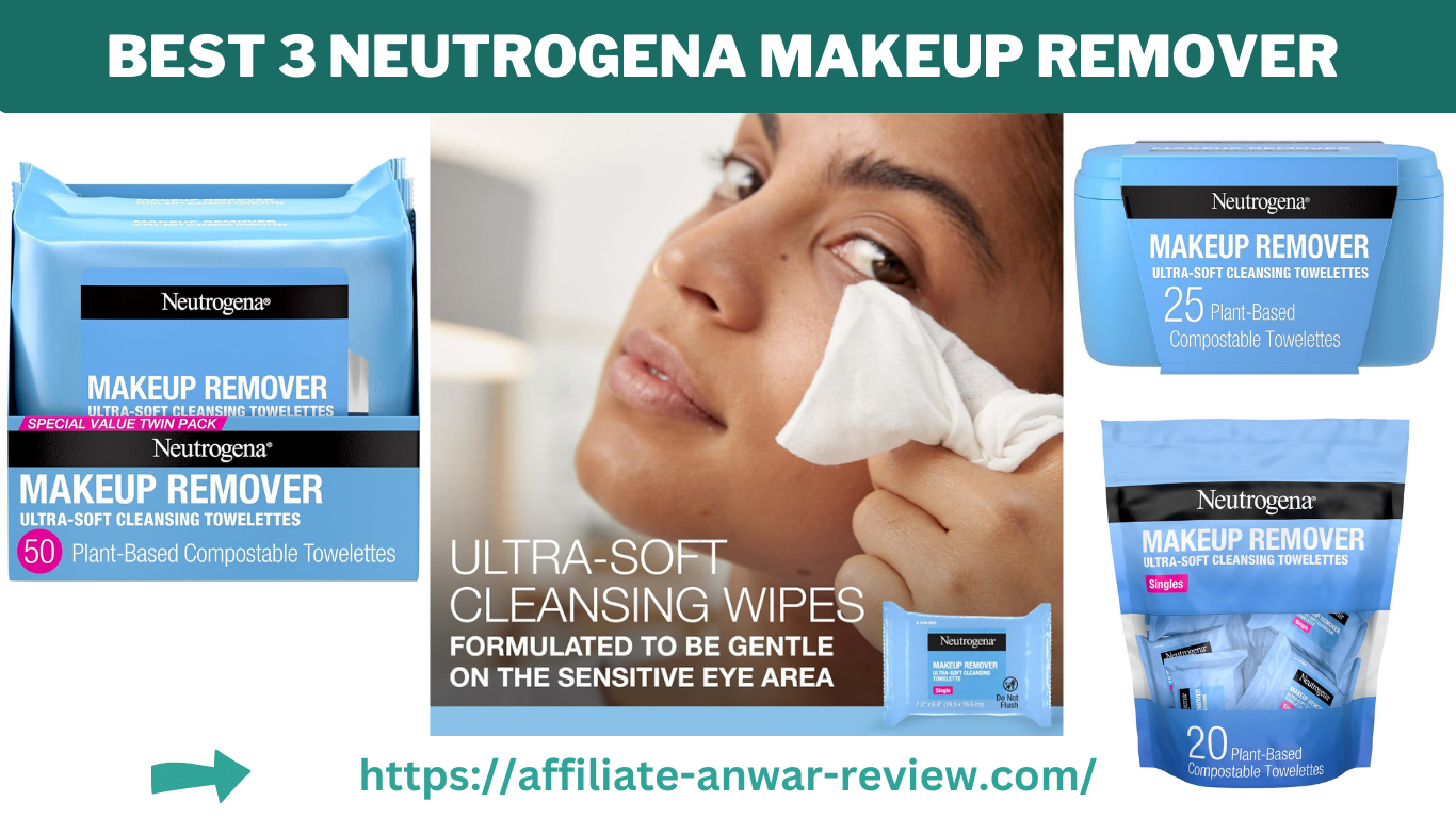 Best 3 Neutrogena Makeup Remover