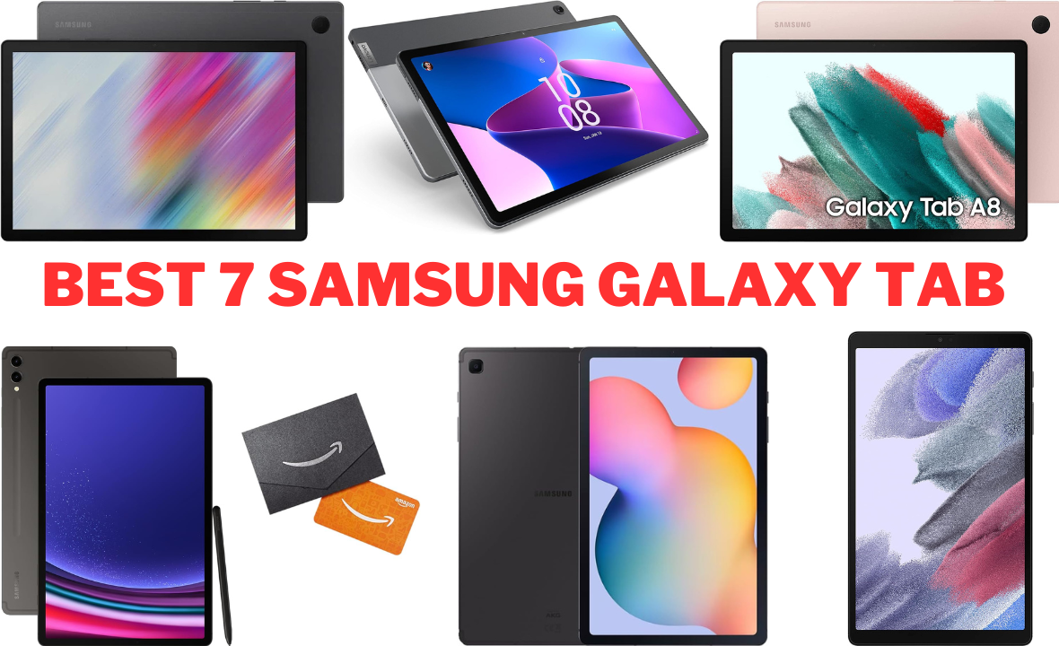 SAMSUNG Galaxy Tab | Best 7 SAMSUNG Galaxy Tab