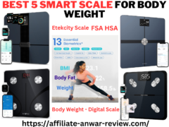 Best 5 Smart Scale for Body Weight