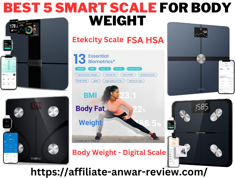 Best 5 Smart Scale for Body Weight